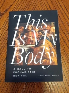 Robert Barron This Is My Body (Paperback) - Imagen 1 de 2