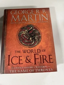 World of Ice and Fire : The Untold History of Westeros and the Game of Thrones - Picture 1 of 3