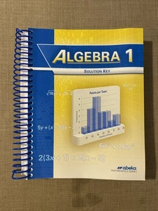 Abeka Algebra 1 Solution Key Grade 9 - Picture 1 of 11