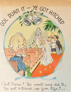 Vintage Funny Wedding Card Opens To Poster “Gol Durn It - Ye Got Hitched” - Picture 1 of 6