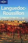 Languedoc-Roussillon (Lonely Planet Country & Regional Guides): Edition en angla