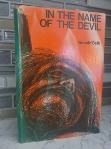 Rare IN THE NAME OF THE DEVIL Ronald Seth HB/DJ 1st Witchcraft in Scotland Book - Imagen 1 de 5