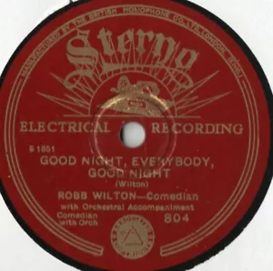 ROBB WILTON MUSIC HALL VARIETY RARE STERNO 78 - GOODNIGHT EVERYBODY GOONIGHT EX+ - Picture 1 of 3