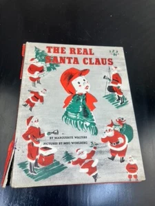 Vintage Santa Claus THE REAL SANTA CLAUS 1950 Book MARGUERITE WALTERS - Picture 1 of 5