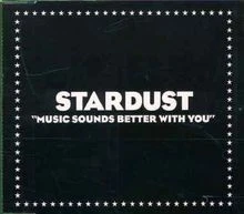 Music Sounds Better With You von Stardust | CD | Zustand sehr gut - Bild 1 von 2