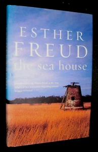SIGNED; ESTHER FREUD - The Sea House (2003-1st) First Edition Novel Fiction, HB - Foto 1 di 6