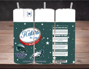 Philadelphia Eagles Stainless Steel NFL Tumbler/ Straw 20 Oz Haters Be Gone II - Picture 1 of 3