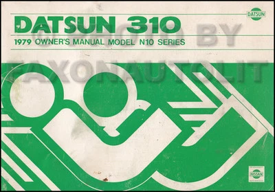 1979 Datsun 310 Proprietari Manuale Originale OEM Owner User Guida Libro 310 N10 - Immagine 1 di 2