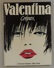 Valentina 1 Crepax ed. Albin Michel 1983 TBE