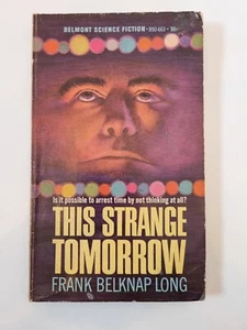 This Strange Tomorrow Frank Belknap Long Paperback Science Fiction Belmont - Picture 1 of 7