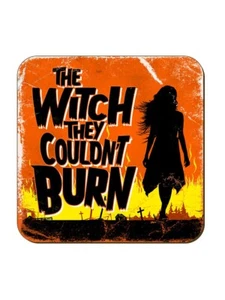 THE WITCH THEY COULDN'T BURN Coaster: craft horror movie pagan goth fan fun gift - Picture 1 of 7