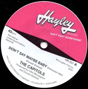 The Capitols - Don't Say Maybe Baby (Rehearsal Take) - Northern Soul 45 - Hear - Imagen 1 de 4