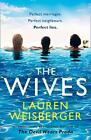 9780008105495 The Wives - Lauren Weisberger