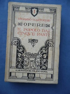 SCARFOGLIO-OPERE-IL POPOLO DAI CINQUE PASTI-MONDADORI 1923 - Bild 1 von 1