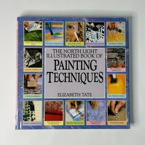 North Light Illustrated Book of Painting Techniques, E. Tate (HC/DJ, 1986) - Picture 1 of 16
