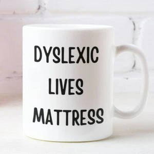 Tazza materasso Dyslexic Lives - scherzo divertente novità regalo caffè tè tazza natalizia - Foto 1 di 6