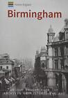 Historic England: Birmingham: Unique Images from the Archives of Historic Englan