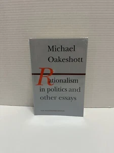 Rationalism in Politics and Other Essays by Michael OAKESHOTT (2010, New Expand - Foto 1 di 6