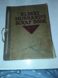Elbert Hubbard's Scrap Book The Roycrafters NY 1923 upside down copyright - Picture 1 of 12