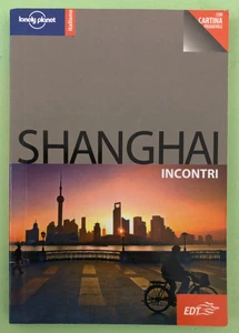 SHANGHAI - Incontri - Guida (senza cartina) - 2010 LONELY PLANET - Libro [L60] - Imagen 1 de 1