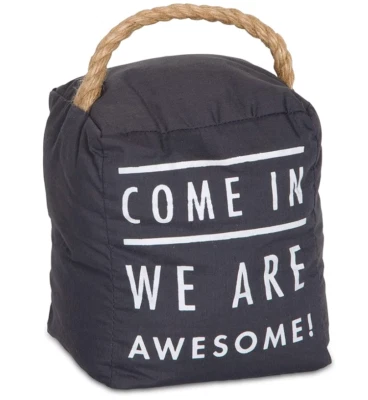 Door Stopper - Come In We Are Awesome - by Pavilion Gift Company  Foto 1 de 4
