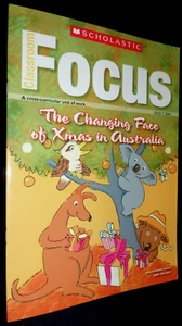 Scholastic  FOCUS  Changing Face of Xmas in Australia - Issue 7, 2004  - Picture 1 of 2