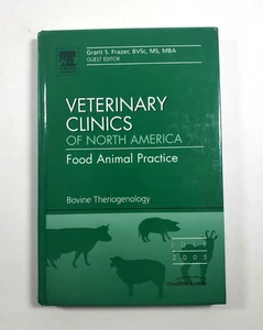 Bovine Theriogenology An Issue of Veterinary Clinics Food Animal Vol 21-2 HC - Picture 1 of 6