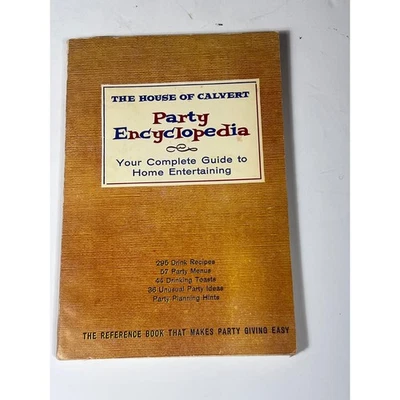 1960 House of Calvert Party Encyclopedia Complete Guide to Home Entertaining - Image 1 of 3