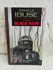 Black Rain: A Novel - Masuji Ibuse - Kodansha - Japan's Modern Writers - Pb Book