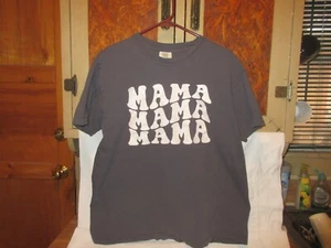 Comfort Colors "Mama Mama Mama" T-Shirt - Picture 1 of 4