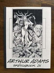 RARE ARTHUR ADAMS Sketchbook IX HAND SIGNED Comic Art Out Of Print - Picture 1 of 7