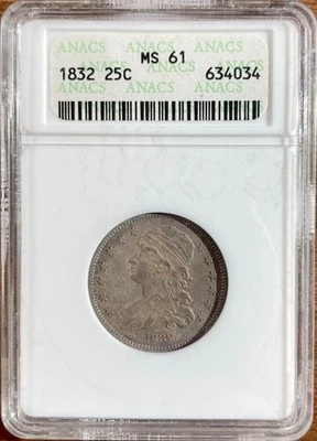 1832 Capped Bust Quarter ANACS MS-61 "Soapbox Slab" - Image 1 of 2