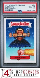 2017 GARBAGE PAIL KIDS BATTLE OF THE BANDS RAP AND R&B #9b ROBYN PSA 10 - Picture 1 of 3