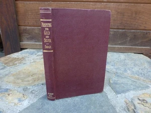 prospecting for gold and silver 1934 1st Edition - Bild 1 von 7