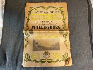 Phillipsburg NJ 1961 Easton Express Centennial Edition Newspaper 60 Pages Ads - Picture 1 of 5