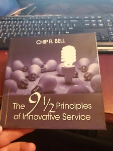 The 9 1/2 Principles of Innovative Service by Chip R. Bell - Picture 1 of 6