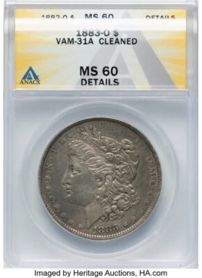 1883-O -- Cleaned -- MS60 ANACS  - Image 1 of 2