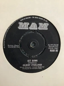 Gilbert O Sullivan. Get Down. . 7” vinyl VG+ . 1973. MAM. Records - Picture 1 of 4