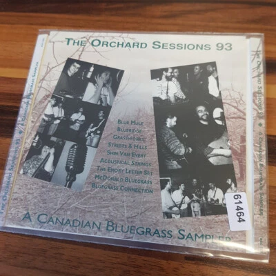 VARIOUS: The Orchard Sessions 93 - A Canadian Bluegrass Sampler    > VG+/EX(CD) - Bild 1 von 3
