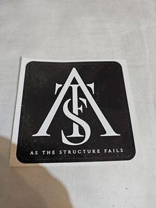 As The Structure Fails, Band Sticker - Picture 1 of 1