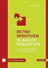 Retrospektiven in agilen Projekten: Ablauf, Rege... | Book | condition very good