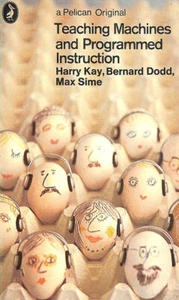 Teaching Machines and Programmed Instruction by Harry Kay, Bernard Dodd, Max Sim - Bild 1 von 1