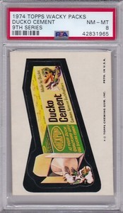 1974 Topps Wacky Packages DUCKO CEMENT PSA 8 NM/MT Series 9 Packs  TOUGH!