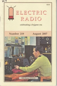  2007 ELECTRIC RADIO MAGAZINE 219 -  BILL SHAW  on Cover ! Ham radio - Picture 1 of 2