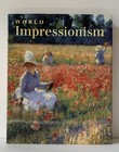 Impressionnisme mondial : le mouvement international 1860-1920 édité par Norma Broude