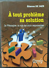 A Tout Probleme Sa Solution  Etienne De Jaer