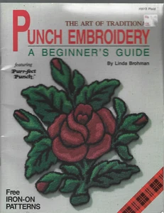 ART OF TRADITIONAL PUNCH EMBROIDERY BEGINNER'S GUIDE-IRONON PATTERNS By Brohman - Picture 1 of 1
