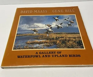 A Gallery Of Waterfowl And Upland Birds by David Maass & Gene Hill 1978 HC/DJ - Imagen 1 de 3