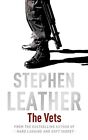 The Vets Stephen Leather Thrillers Stephen Leather