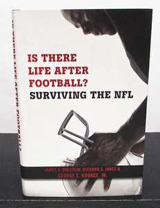 IS THERE LIFE AFTER FOOTBALL? by GEORGE KOONCE, JR. HCDJ SIGNED COPY - NFL - Picture 1 of 8